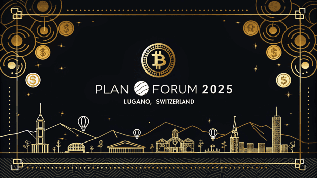 Plan ₿ Forum 2025 — Lugano, Switzerland