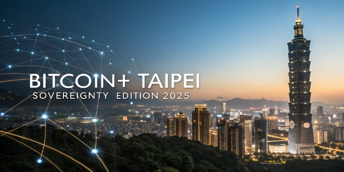 bitcoin++ Taipei – “Sovereignty Edition”